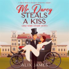 Mr__Darcy_Steals_a_Kiss