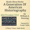 A_Generation_of_American_Historiography
