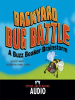 Backyard_Bug_Battle__A_Buzz_Beaker_Brainstorm