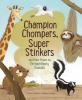 Champion_chompers__super_stinkers