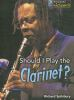 Should_I_play_the_clarinet_