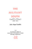 The_militant_South__1800-1861