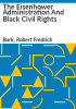 The_Eisenhower_administration_and_Black_civil_rights