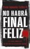 No_habra___final_feliz