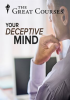 Your_Deceptive_Mind__A_Scientific_Guide_to_Critical_Thinking_Skills