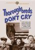 Thoroughbreds_don_t_cry