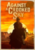Against_A_Crooked_Sky