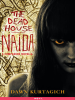 The_Dead_House__Naida