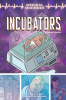 Medical_Breakthroughs__A_Graphic_History__Incubators