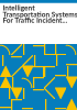 Intelligent_transportation_systems_for_traffic_incident_management