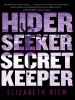 Hider__seeker__secret_keeper