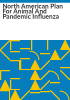 North_American_plan_for_animal_and_pandemic_influenza