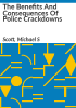 The_benefits_and_consequences_of_police_crackdowns