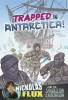 Trapped_in_Antarctica___Nickolas_Flux_and_the_Shackleton_Expedition