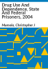 Drug_use_and_dependence__state_and_federal_prisoners__2004