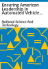Ensuring_American_leadership_in_automated_vehicle_technologies