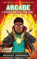 Arcade_and_the_fiery_metal_tester