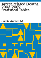 Arrest-related_deaths__2003-2009_-_statistical_tables