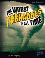 The_worst_tornadoes_of_all_time