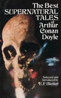 The_best_supernatural_tales_of_Arthur_Conan_Doyle